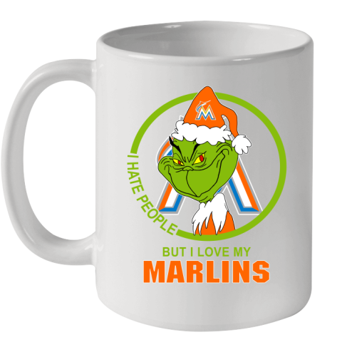 Miami Marlins MLB Christmas Grinch I Hate People But I Love My Favorite Baseball Team Ceramic Mug 11oz