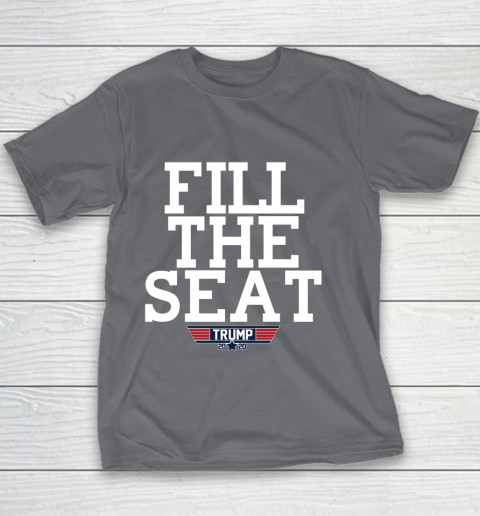 FILL THE SEAT TRUMP 2020 Youth T-Shirt 5