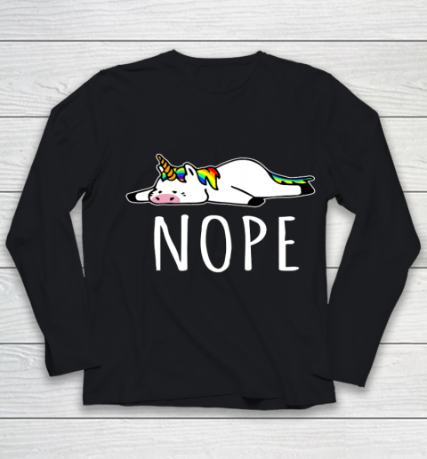 Nope Unicorn T Shirt Nah Not Gonna Do It Funny Lazy Gift Youth Long Sleeve