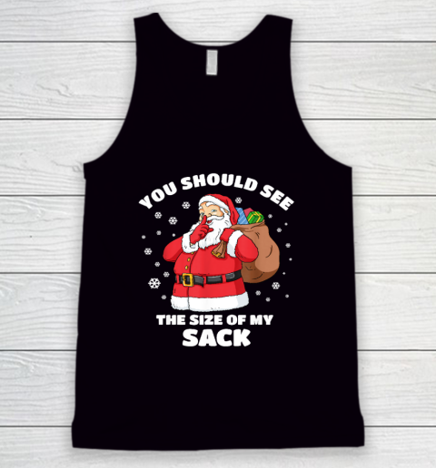 You Should See The Size Of My Sack Santa Men Funny Christmas Tank Top