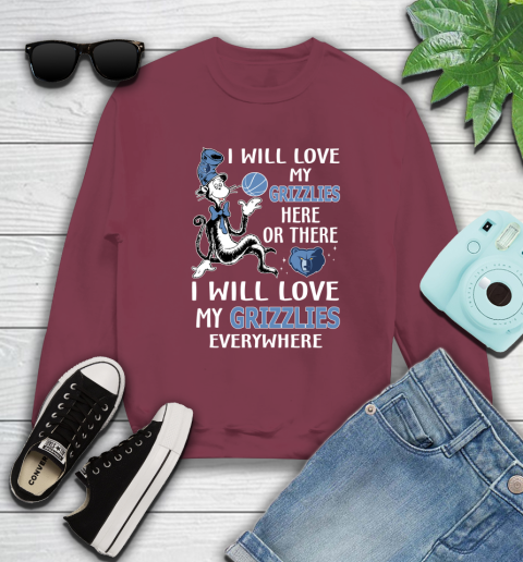 NBA Basketball Memphis Grizzlies I Will Love My Grizzlies Everywhere Dr Seuss Shirt Sweatshirt 5