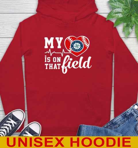 MLB My Heart Is On That Field Baseball Sports Seattle Mariners Hoodie 10