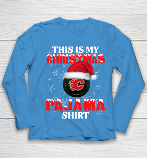 Calgary Flames This Is My Christmas Pajama Shirt NHL Youth Long Sleeve 5