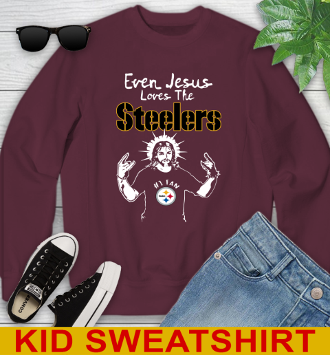 Pittsburgh Steelers NFL Football Even Jesus Loves The Steelers Shirt Youth Sweatshirt 4