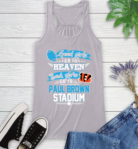 Cincinnati Bengals NFL Bad Girls Go To Paul Brown Stadium Shirt Racerback Tank 4
