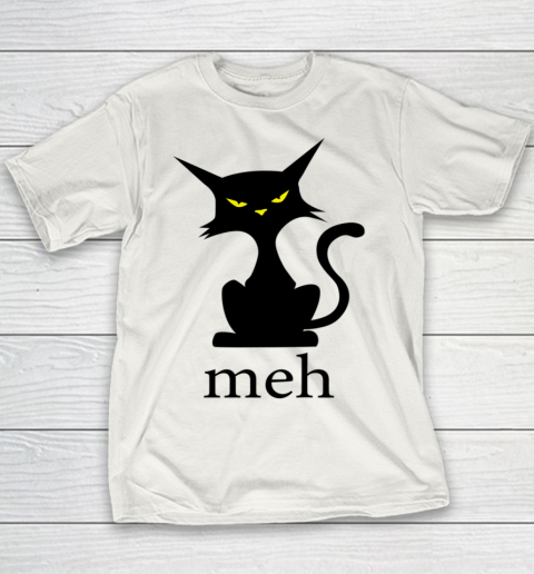 MEH CAT Shirt Funny Sarcastic Cat Lovers Halloween Youth T-Shirt