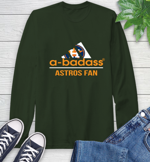 MLB A Badass Houston Astros Fan Adidas Baseball Sports Long Sleeve T-Shirt 7