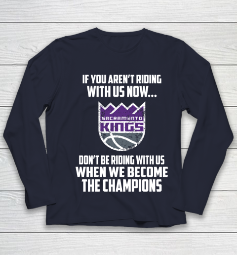 NBA Sacramento Kings Basketball We Become The Champions Youth Long Sleeve 2