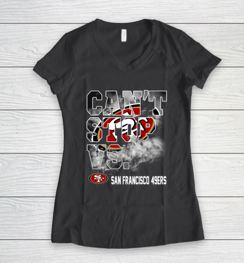 NFL San Francisco 49ers Can't Stop Vs Women's V-Neck T-Shirt 6