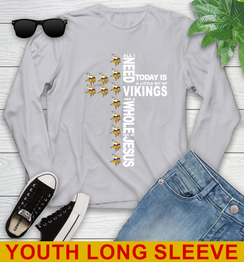 NFL All I Need Today Is A Little Bit Of Minnesota Vikings Cross Shirt Youth Long Sleeve 5