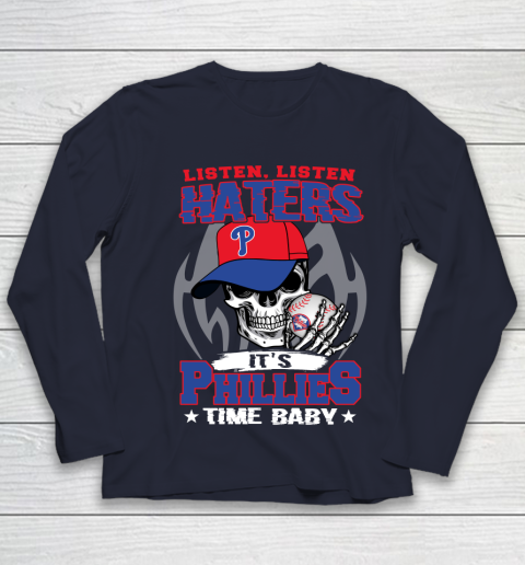 Listen Haters It is PHILLIES Time Baby MLB Youth Long Sleeve 2