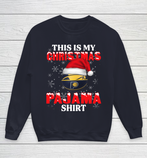 Indiana Pacers This Is My Christmas Pajama Shirt NBA Youth Sweatshirt 2