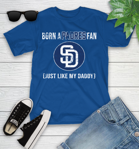 MLB Baseball San Diego Padres Loyal Fan Just Like My Daddy Shirt Youth T-Shirt 10