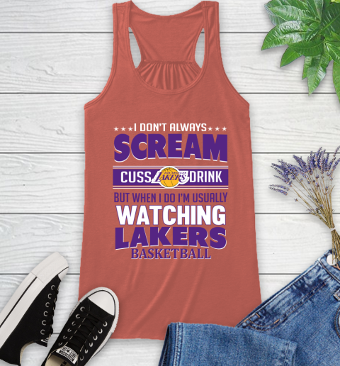Los Angeles Lakers NBA Basketball I Scream Cuss Drink When I'm Watching My Team Racerback Tank 3