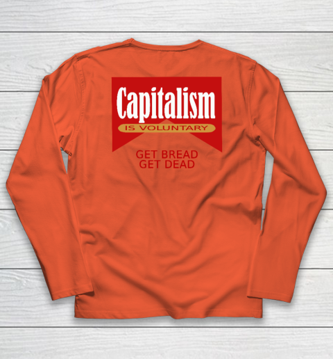 Capitalism Is Voluntary Long Sleeve T-Shirt 10