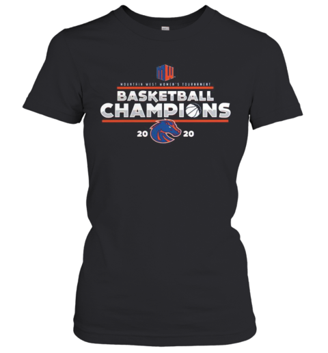 Mountain West Women'S Tournament Basketball Champions 2020 Denver Broncos Team Women's T-Shirt