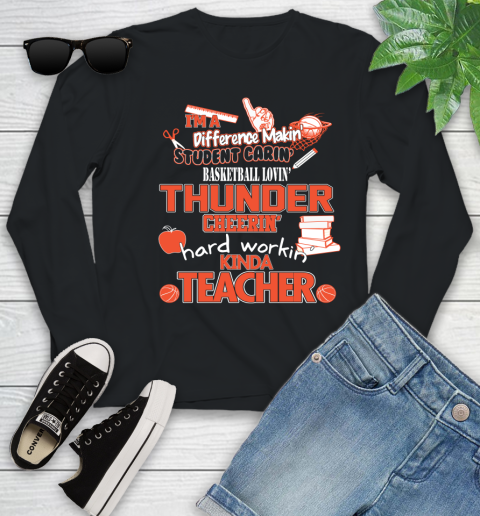 Oklahoma City Thunder NBA I'm A Difference Making Student Caring Basketball Loving Kinda Teacher Youth Long Sleeve