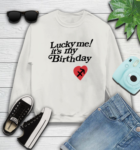 Lucky me it's my birthday shirt 33