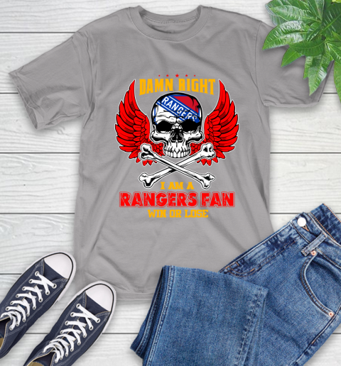 NHL Damn Right I Am A New York Rangers Win Or Lose Skull Hockey Sports T-Shirt 6