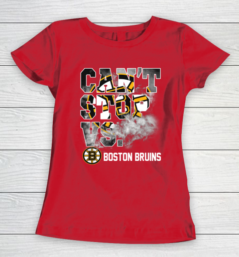 NHL Boston Bruins Hockey Can't Stop Vs Women's T-Shirt 9