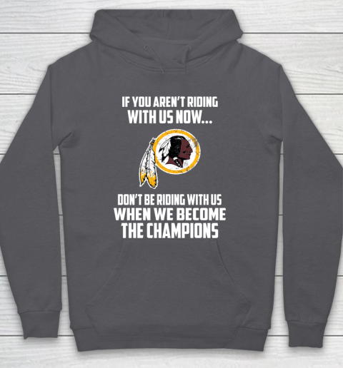 NFL Washington Redskins Football We Become The Champions Hoodie 4
