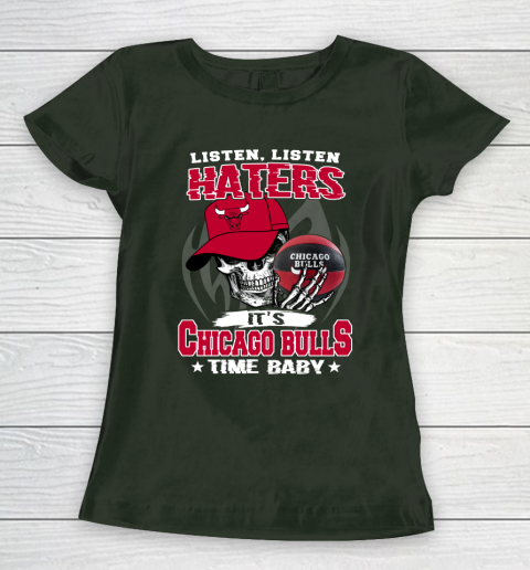 Listen Haters It is BULLS Time Baby NBA Women's T-Shirt 4