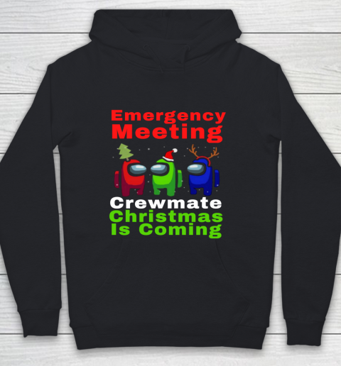 Among Us Emergency Meeting Crewmate Christmas Is Coming Youth Hoodie