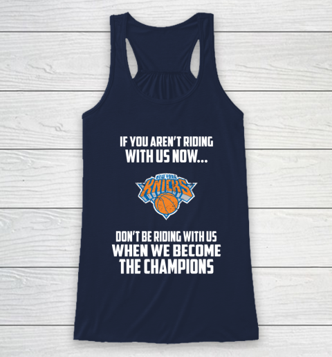 NBA New York Knicks Basketball We Become The Champions Racerback Tank 8