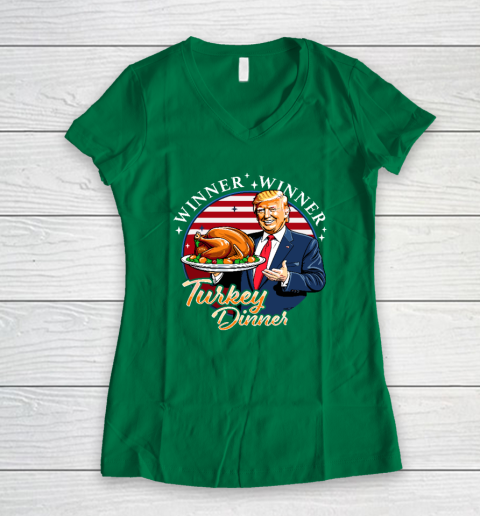 Humor Funny Trump Winner Winner Turkey Dinner Thanksgiving Women's V-Neck T-Shirt 3