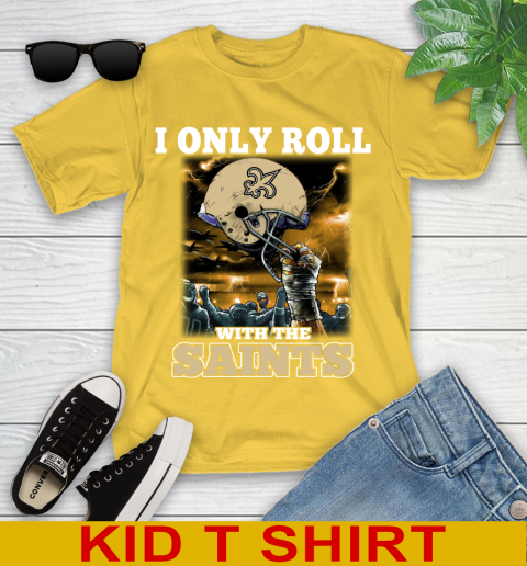New Orleans Saints NFL Football I Only Roll With My Team Sports Youth T-Shirt 9