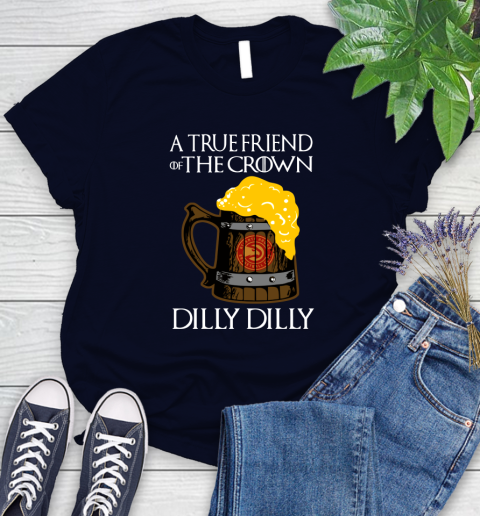 NBA Atlanta Hawks A True Friend Of The Crown Game Of Thrones Beer Dilly Dilly Basketball Women's T-Shirt 2