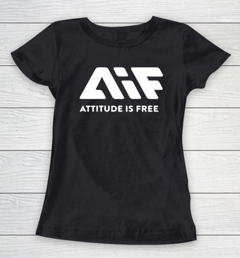 Attitude Is Free Women's T-Shirt
