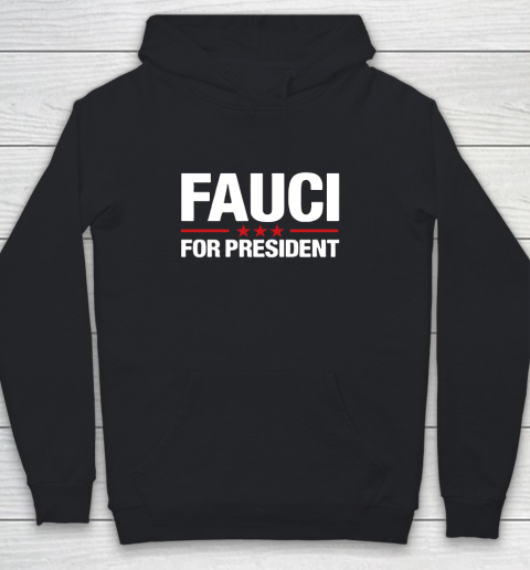 Fauci For President Youth Hoodie
