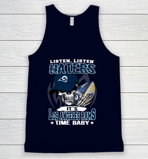 Listen Haters It is RAMS Time Baby NFL Tank Top 2