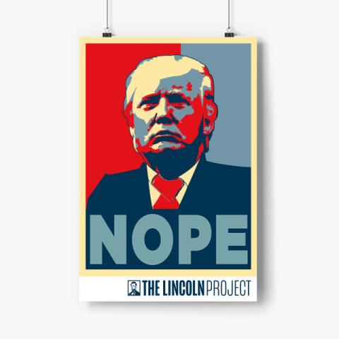 Lincoln Project Nope Poster