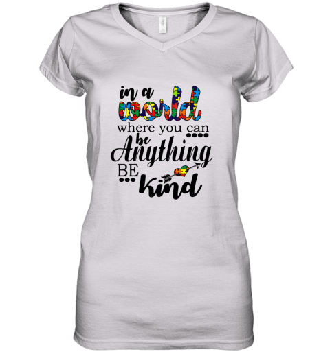 In A World Where You Can Be Anything Be Kind Women's V-Neck T-Shirt