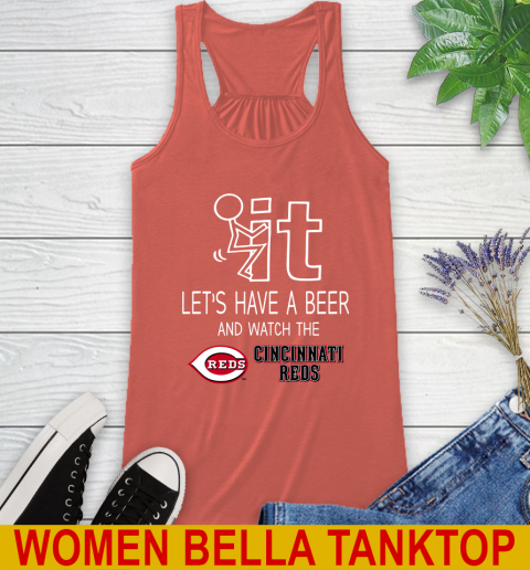 Cincinnati Reds Baseball MLB Let's Have A Beer And Watch Your Team Sports Racerback Tank 3