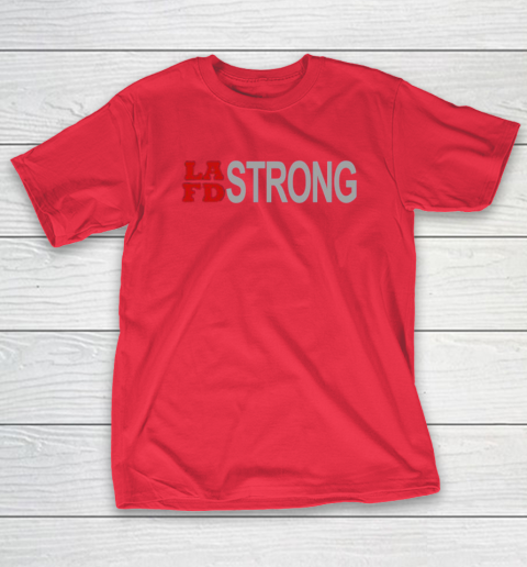 LAFD Strong T-Shirt 10