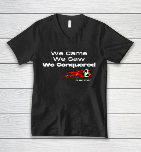 We Came, We Saw, We Conquered  Euro 2020 Italy Champion V-Neck T-Shirt