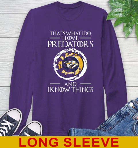 Nashville Predators NHL Hockey That's What I Do I Love My Team And I Know Things Game Of Thrones 59
