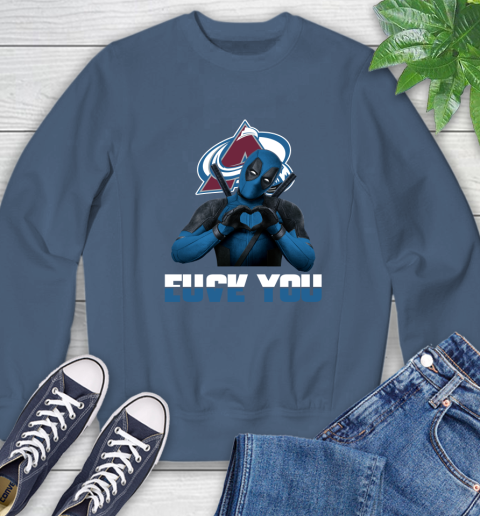 NHL Colorado Avalanche Deadpool Love You Fuck You Hockey Sports Sweatshirt 8