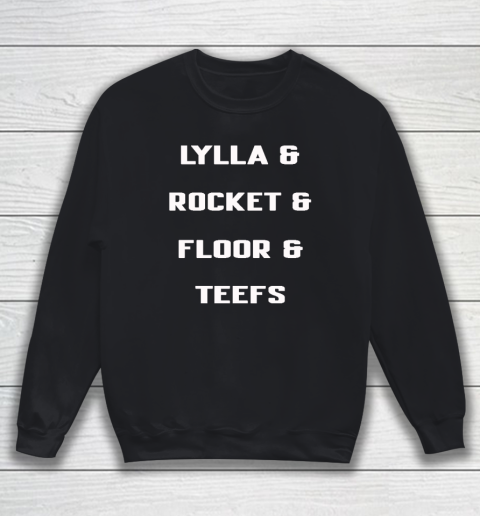 Guardians Of The Galaxy Lylla Rocket Floor Teefs Sweatshirt