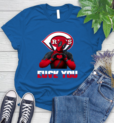 MLB Cincinnati Reds Deadpool Love You Fuck You Baseball Sports Women's T-Shirt 12