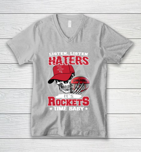 Listen Haters It is ROCKETS Time Baby NBA V-Neck T-Shirt 3