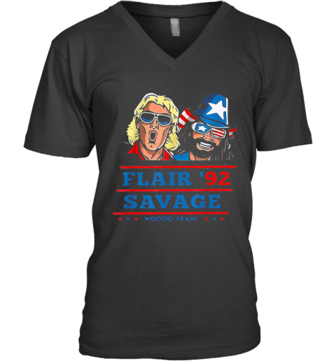 Flair 92 Savage Woo Yeah America 4Th Of July Independence Day V-Neck T-Shirt