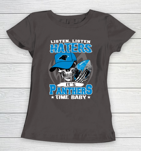 Listen Haters It is PANTHERS Time Baby NFL Women's T-Shirt 7