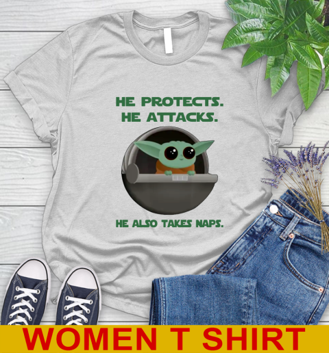 He Protects He Attacks He Also Takes Naps Baby Yoda Star Wars Shirts Women's T-Shirt