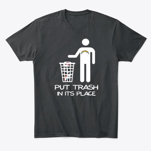 zkwj los angeles chargers put trash in its place classic t shirt 2 front black