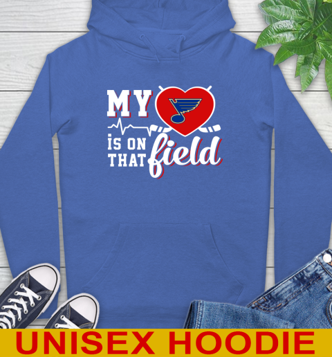 NHL My Heart Is On That Field Hockey Sports St.Louis Blues Hoodie 9
