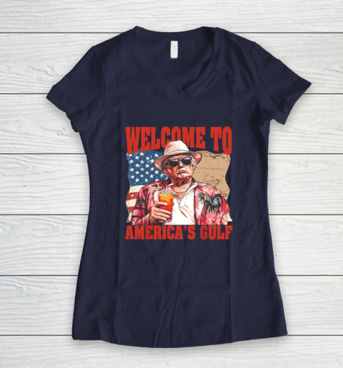 President Trump Welcome To America's Gulf Mexico Women's V-Neck T-Shirt 7